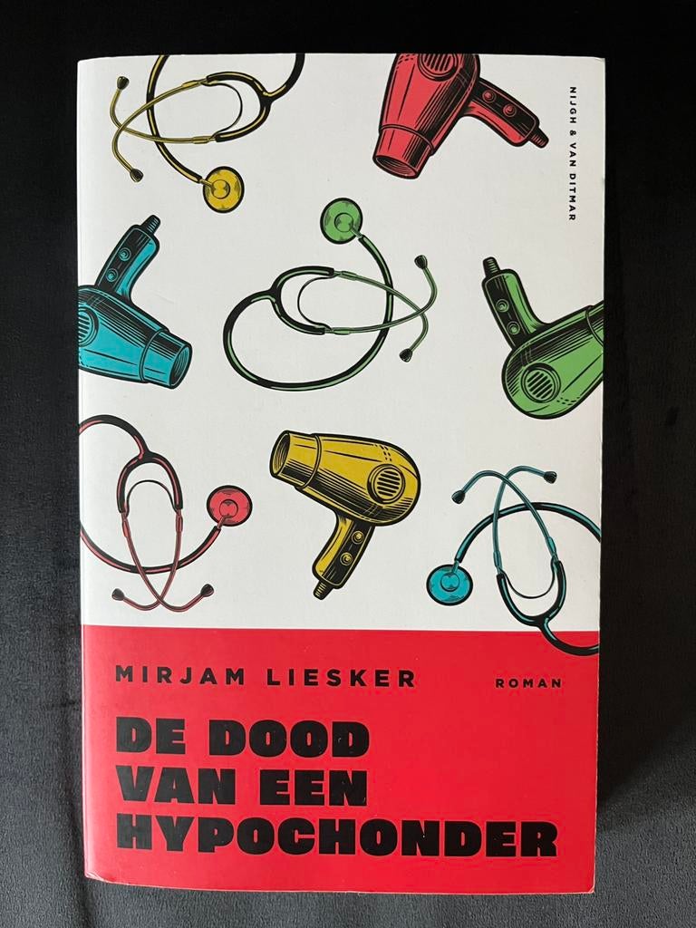 Mirjam Liesker - De dood van een hypochonder, Mirjam Liesker, Ophalen of Verzenden, Zo goed als nieuw, Nederland