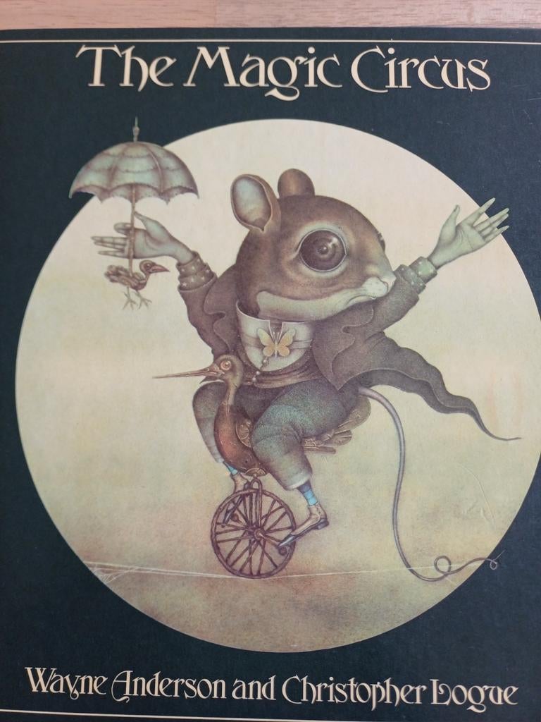 The magic Circus.  Wayne Anderson & Christopher Logue, Boeken, Wayne Anderson, Ophalen of Verzenden, Zo goed als nieuw, Overige onderwerpen