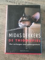 Midas Dekker De Thigmofiel, het verlangen naar geborgenheid, Ophalen of Verzenden, Zo goed als nieuw