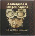 Aantrappen & vliegen happen. 100 Jaar kicken op motoren, Boeken, Hobby en Vrije tijd, Zo goed als nieuw, Overige onderwerpen, Ophalen of Verzenden