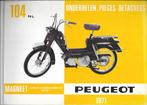 Peugeot 104 NL model onderdelenlijst (7391z) bromfiets, Ophalen of Verzenden, Zo goed als nieuw