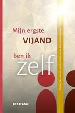 Mijn ergste vijand ben ik zelf / Joke Tan, Boeken, Ophalen of Verzenden, Zo goed als nieuw, Christendom | Protestants