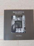 Brabant zoals het was. Rijk roomsch leven - 9789066572614, Boeken, Ophalen of Verzenden