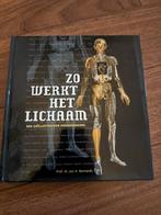 J.A. Bernards - Zo werkt het lichaam, Ophalen of Verzenden, Zo goed als nieuw, J.A. Bernards