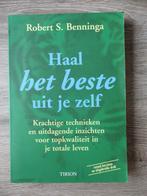 Haal het beste uit jezelf - Robert S. Benninga, Boeken, Ophalen of Verzenden, Zo goed als nieuw