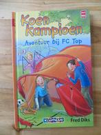 Koen kampioen - avontuur bij fc top - avi m5, Boeken, Ophalen of Verzenden, Gelezen, Fictie algemeen