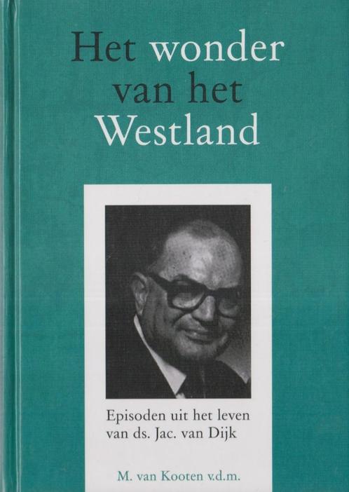 M.van Kooten v.d.m. - Het wonder van het Westland, Boeken, Godsdienst en Theologie, Ophalen of Verzenden