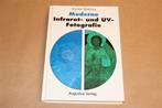 Moderne IR & UV-Fotografie — Techniek & Gids, Ophalen of Verzenden, Gelezen, Fotografen