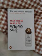 Matthew Walker - Why We Sleep, Ophalen of Verzenden, Zo goed als nieuw, Matthew Walker