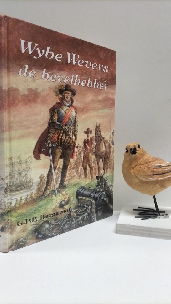 Burggraaf, G.P.P.; Wybe Wevers de bevelhebber, Ophalen of Verzenden, Gelezen