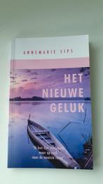 Annemarie Sips - Het nieuwe geluk, Boeken, Ophalen of Verzenden, Zo goed als nieuw, Annemarie Sips