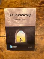 Het Tussenparadijs - Arend Smits, Ophalen of Verzenden, Zo goed als nieuw, Overige onderwerpen