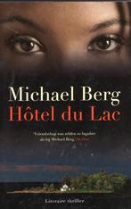Hotel Du Lac - Michael Berg BOEK 9789048005031, Ophalen of Verzenden, Zo goed als nieuw, Michael Berg