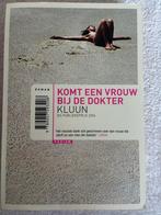 Komt een vrouw bij de dokter - Kluun, Boeken, Ophalen of Verzenden, Zo goed als nieuw, Nederland