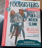 Foodsisters in 8 weken slank., Boeken, Gezondheid, Dieet en Voeding, Ophalen of Verzenden, Zo goed als nieuw, Dieet en Voeding