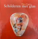 Schilderen met Glas - Thea Figee, Ophalen of Verzenden, Zo goed als nieuw, Schilder- en Tekenkunst