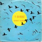 T Birds - Birds Dance, Gebruikt, 7 inch, Single, Ophalen of Verzenden