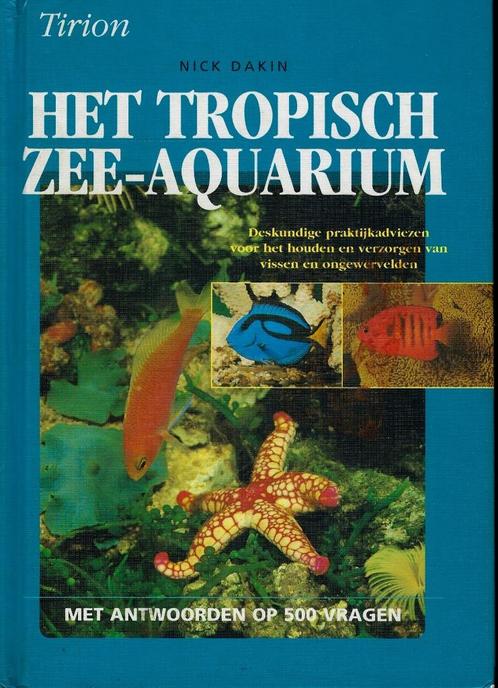 BOEK HET TROPISCH ZEE-AQUARIUM., Boeken, Dieren en Huisdieren, Nieuw, Vissen, Ophalen of Verzenden