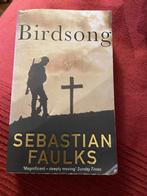 Birdsong/ sebastián faulks / dikke softcover, Ophalen of Verzenden, Zo goed als nieuw
