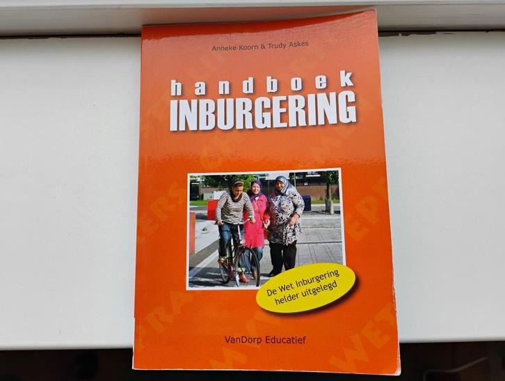 handboek inburgering wet inburgering helder uitgelegd, Boeken, Studieboeken en Cursussen, Zo goed als nieuw, Niet van toepassing