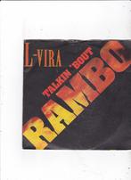 Single L-Vira - Talkin 'bout Rambo, Ophalen of Verzenden, Gebruikt, Dance