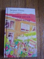 Groep zeven slaat terug, Ophalen, Nieuw, Jacques Vriens