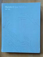 Boek Honderd jaar telefoon 1881-1981, Boeken, Ophalen of Verzenden, PTT, 20e eeuw of later, Gelezen