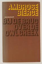 Bierce, Ambrose - Bij de brug over de Owl Creek