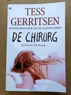 Thrillers Tess Gerritsen, Ophalen of Verzenden, Zo goed als nieuw, Nederland