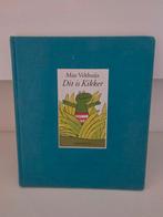 Dit is Kikker - Max Velthuijs, Ophalen of Verzenden, Zo goed als nieuw, Max Velthuijs, Sprookjes