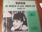 SUZIE - DE WERELD IS LEEG ZONDER JOU, Cd's en Dvd's, Vinyl Singles, Zo goed als nieuw, Verzenden