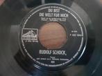 Rudolf Schock – Du Bist Die Welt Für Mich, Cd's en Dvd's, Klassiek, 7 inch, Single, Ophalen of Verzenden