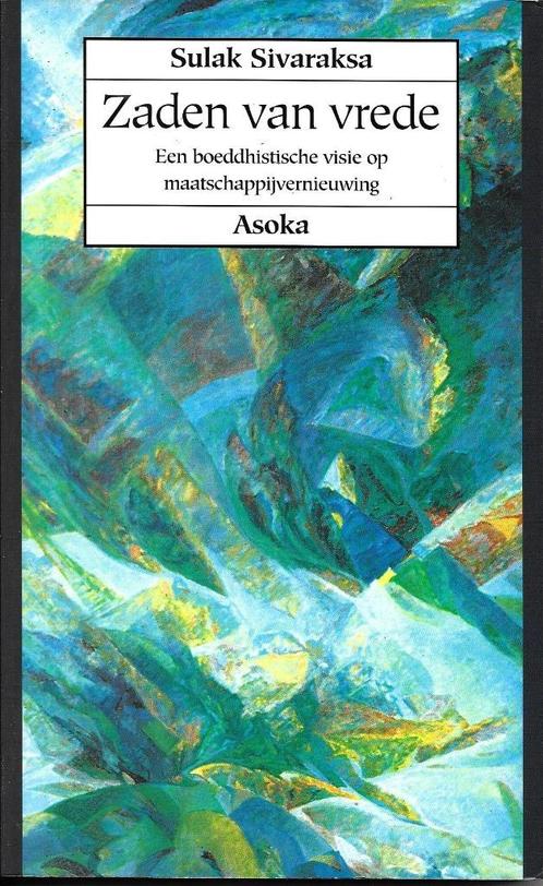 Zaden van vrede - Sulak Sivaraksa, Boeken, Esoterie en Spiritualiteit, Zo goed als nieuw, Ophalen of Verzenden