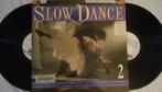 Slow Dance 2, Cd's en Dvd's, Vinyl | Pop, Ophalen of Verzenden, 1980 tot 2000, Gebruikt, 12 inch