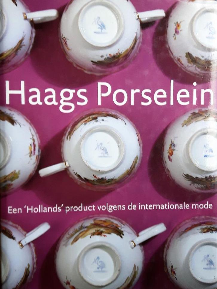 Haags Porselein 1776 - 1790., Boeken, Kunst en Cultuur | Beeldend, Zo goed als nieuw, Overige onderwerpen, Ophalen of Verzenden