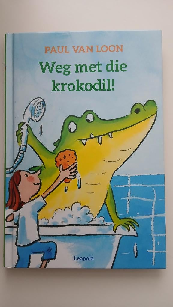 Weg met die krokodil, Paul van Loon, Ophalen of Verzenden, Zo goed als nieuw, Paul van Loon, Fictie algemeen