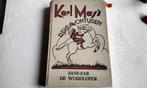 Antiek Boek Sans-Ear de woudloper 1933 Karl May's SCHAARS, Antiek en Kunst, Antiek | Boeken en Bijbels, Ophalen of Verzenden, Carl Friedrich May