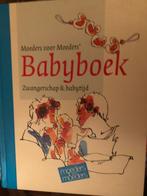 Babyboek moeders voor moeders, Ophalen of Verzenden, Gelezen, Zwangerschap en Bevalling