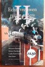Echte vrouwen reizen anders II, Boeken, Ophalen of Verzenden