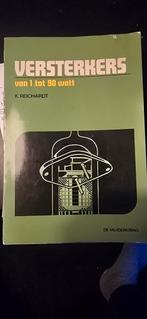 Versterkers van 1 tot 90 Watt - K. Reichardt, Boeken, Ophalen of Verzenden, Gelezen, Elektrotechniek, K. Reichardt