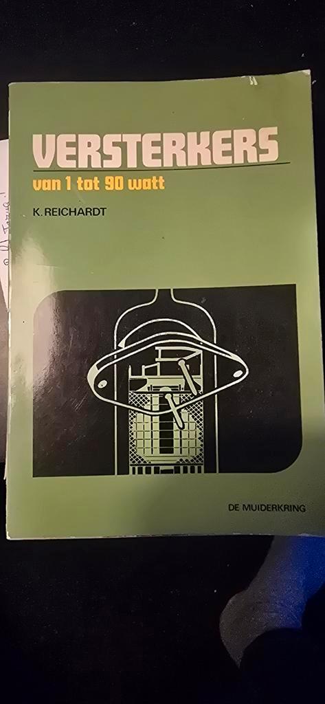 Versterkers van 1 tot 90 Watt - K. Reichardt, Boeken, Techniek, Gelezen, Elektrotechniek, Ophalen of Verzenden