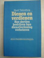 Dienen en verdienen van Huub Vinkenburg, Ophalen of Verzenden, Gelezen, Management, Huub Vinkenburg