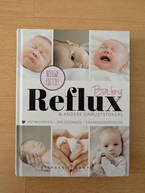Boek baby reflux en andere onruststokers van Stephanie Lampe, Boeken, Zwangerschap en Opvoeding, Zo goed als nieuw, Opvoeding tot 6 jaar