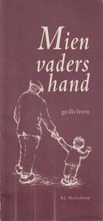 Mien vaders hand, gedichten, Ophalen of Verzenden, Gelezen, Eén auteur