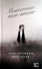 Ilja Leonard Pfeijffer - Monterosso mon amour, Boeken, Boekenweekgeschenken, Ophalen of Verzenden, Nieuw