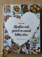 Project Gezond - Natalia & Walter, Boeken, Kookboeken, Natalia Rakhorst; Walter Rakhorst, Gezond koken, Ophalen of Verzenden, Zo goed als nieuw