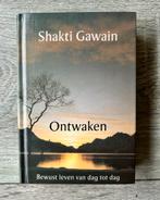 Ontwaken - Shakti Gawain, Ophalen of Verzenden, Zo goed als nieuw, Spiritualiteit algemeen, Achtergrond en Informatie