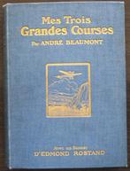 [Luchtvaart] Mes Trois Grandes Courses 1912 Beaumont, Ophalen of Verzenden