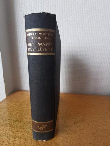 Het Water des Levens - Henry Morton Robinson beschikbaar voor biedingen