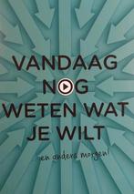 Wat je: Vandaag nog weten wat je wilt, Boeken, Ophalen of Verzenden, Nieuw